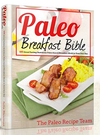 Paleo Breakfast Bible