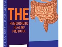 Hemorrhoids Healing Protocol